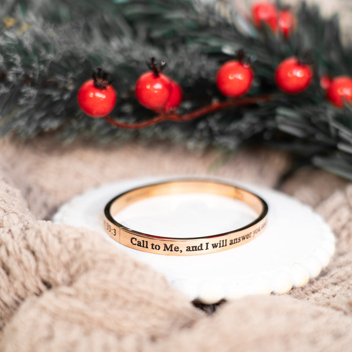 Call To Me And I Will Answer - Bangle Bracelet