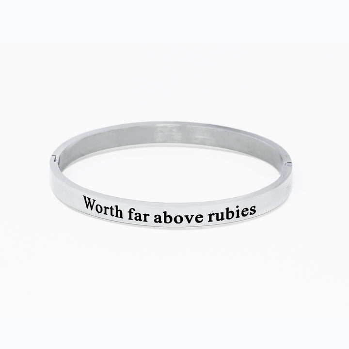 Silver WORTH FAR ABOVE RUBIES Bangle Bracelet