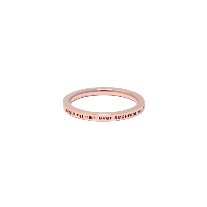 Rose Gold NOTHING CAN SEPARATE ME Ring